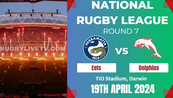 {NRL-Rd7} - 2024 Eels Vs Dolphins Rugby Live Stream