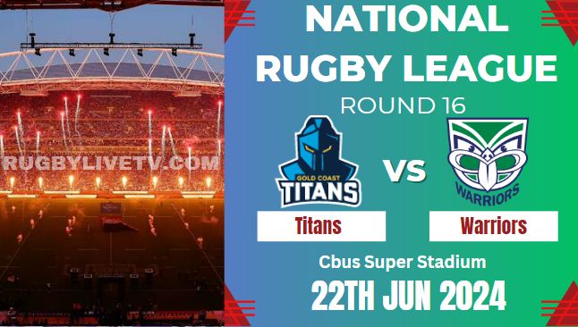 {NRL-RD16} - 2024 Titans Vs Warriors Rugby Live Stream