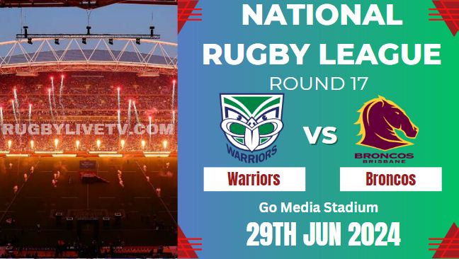 {NRL-RD17} - 2024 Warriors Vs Broncos Rugby Live Stream