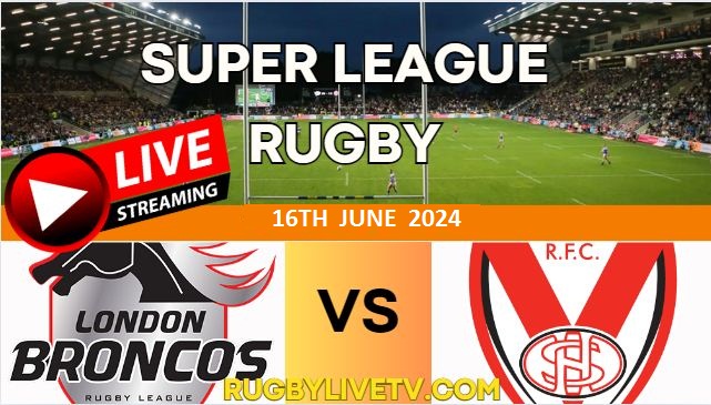 {RD14} - 2024 Broncos Vs St Helens Rugby Live Stream | Super League