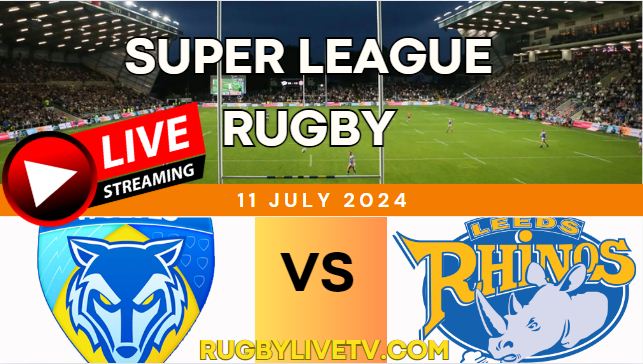 {RD17} - 2024 Wolves Vs Rhinos Rugby Live Stream | Super League