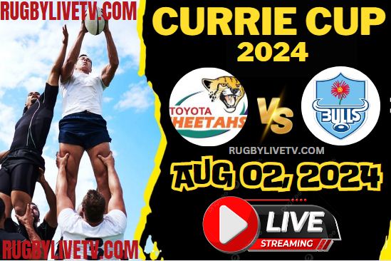 [Currie Cup-RD 5] Cheetahs Vs Bulls 2024 Live Stream & Replay