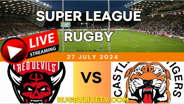 {RD19} - 2024 Red Devils Vs Tigers Rugby Live Stream | Super League slider
