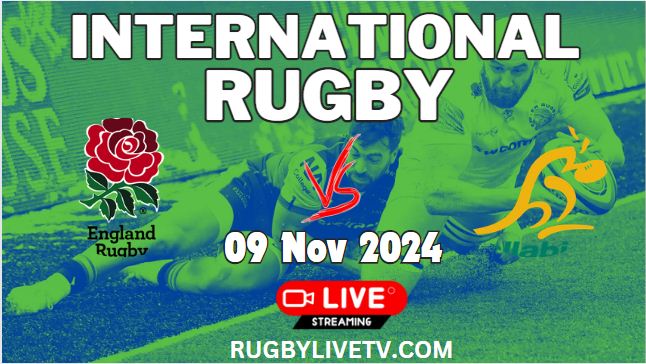 (Watch) England Vs Australia International Rugby Live Stream 2024