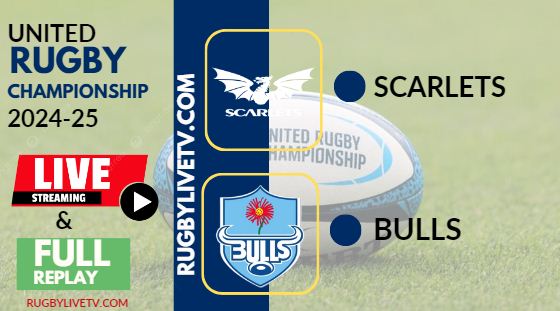 [2024 URC-RD 5] Scarlets Vs Bulls Rugby Live Stream & Replay