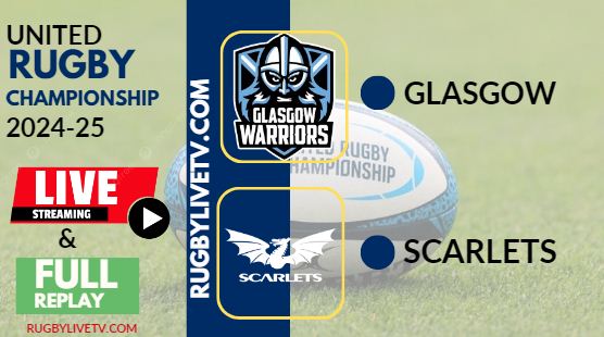 [2024 URC-RD 7] Scarlets Vs Glasgow Warriors Rugby Live Stream & Replay