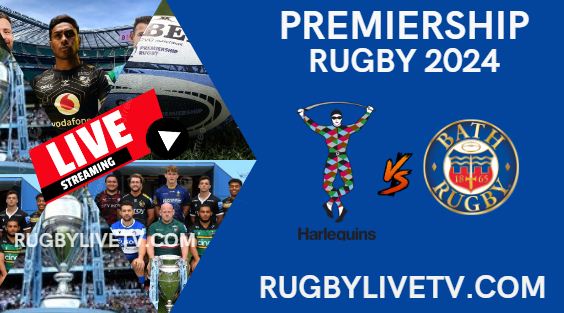 {Rd 5} Harlequins Vs Bath Rugby Live Stream - Premiership Rugby 2024