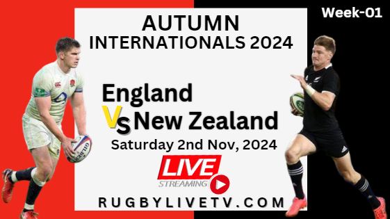 (Watch) England Vs All Blacks Autumn International Rugby Live Stream 2024