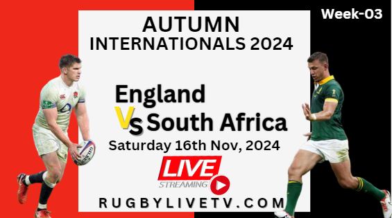 (Watch) England Vs South Africa Autumn International Rugby Live Stream 2024