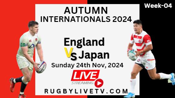 (Watch) England Vs Japan Autumn International Rugby Live Stream 2024