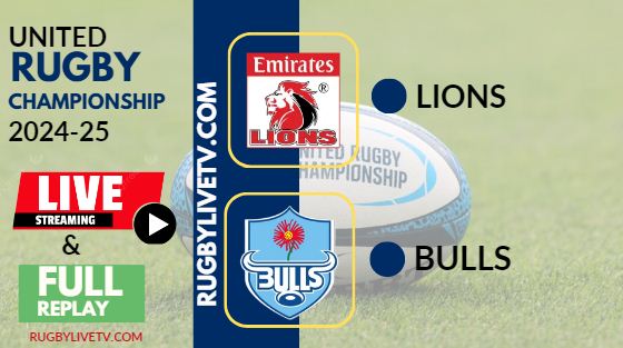 [2024 URC-RD 10] Lions Vs Bulls Rugby Live Stream & Replay