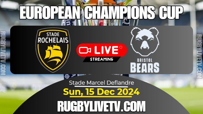 [Rd-2] La Rochelle Vs Bristol Rugby Live Stream: 2024 European Champions Cup