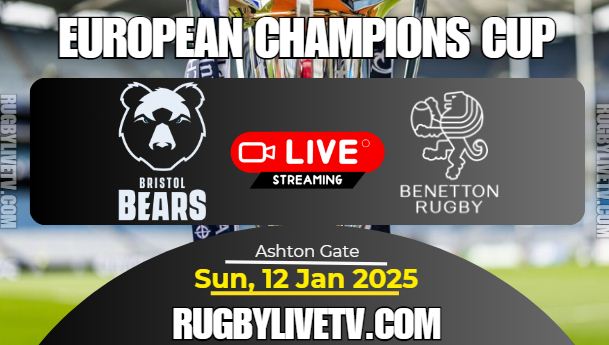 [Rd-3] Brislol Bears Vs Benetton Rugby Live Stream: 2024 European Champions Cup