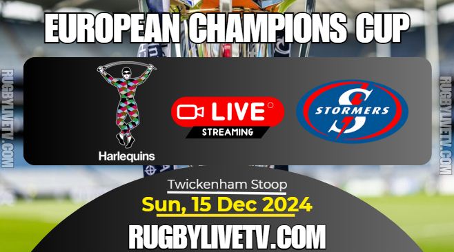 [Rd-2] Harlequins Vs Stormers Rugby Live Stream: 2024 European Champions Cup