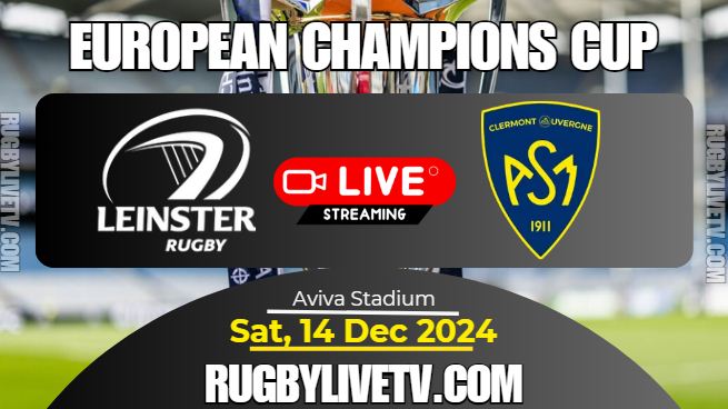 [Rd-2] Leinster Vs Clermont Rugby Live Stream: 2024 European Champions Cup