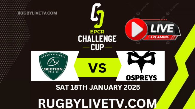 Rd 4 Paloise Vs Ospreys EPCR Challenge Cup Live Stream 2025