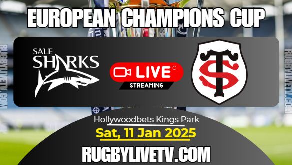 [Rd-3] Sharks Vs Toulouse Rugby Live Stream: 2024 European Champions Cup