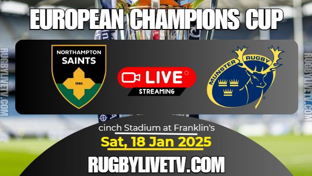 [Rd-4] Northampton Vs Munster Rugby Live Stream: 2024 European Champions Cup