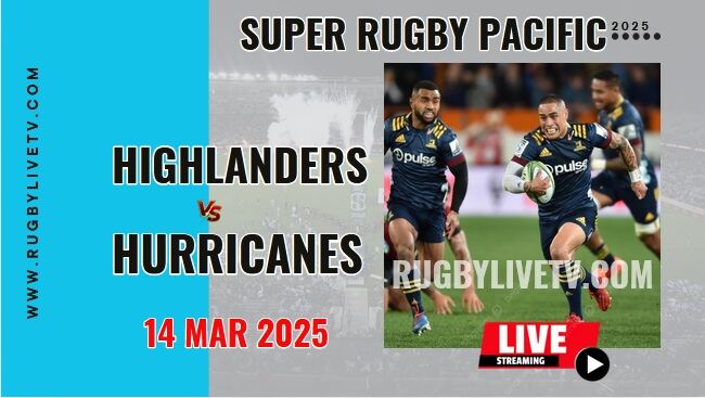 [Rd 5] Hurricanes Vs Highlanders Live Streaming & Match Replay 2025 | Super Rugby Pacific