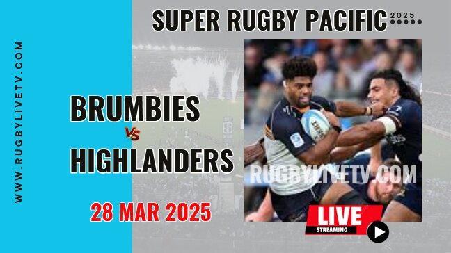 [Rd 7] Brumbies Vs Highlanders Live Streaming & Match Replay 2025 | Super Rugby Pacific