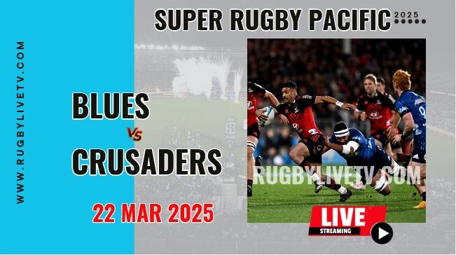 [Rd 6] Crusaders Vs Blues Live Streaming & Match Replay 2025 | Super Rugby Pacific