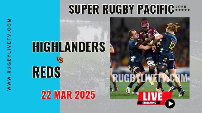 [Rd 6] Reds Vs Highlanders Live Streaming & Match Replay 2025 | Super Rugby Pacific