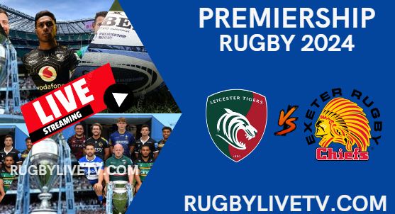 {Rd 10} Leicester Vs Chiefs Live Stream - Premiership Rugby 2025