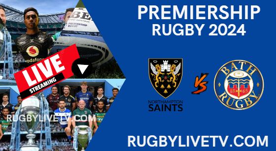 {Rd 10} Northampton Vs Bath Live Stream - Premiership Rugby 2025